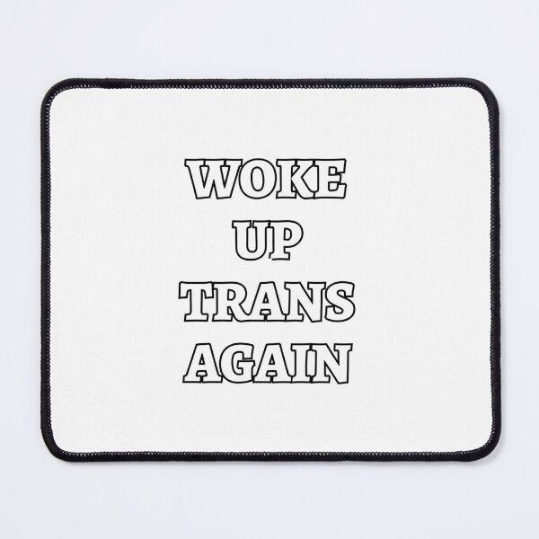Item preview, Woke up trans again - funny trans humor designed and sold by Inspirationmotivation.