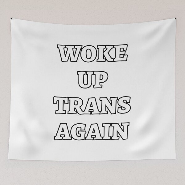 Item preview, Woke up trans again - funny trans humor designed and sold by Inspirationmotivation.