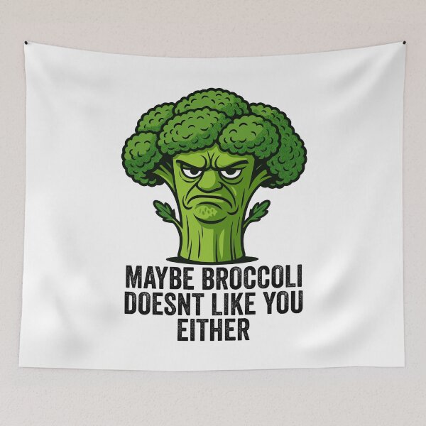 Item preview, Maybe Broccoli Doesn't Like You Either I Hate Brokkoli designed and sold by Blok45.