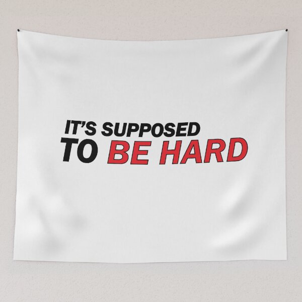 Item preview, It's supposed to be hard - Life quote designed and sold by Positive Mindzet!.