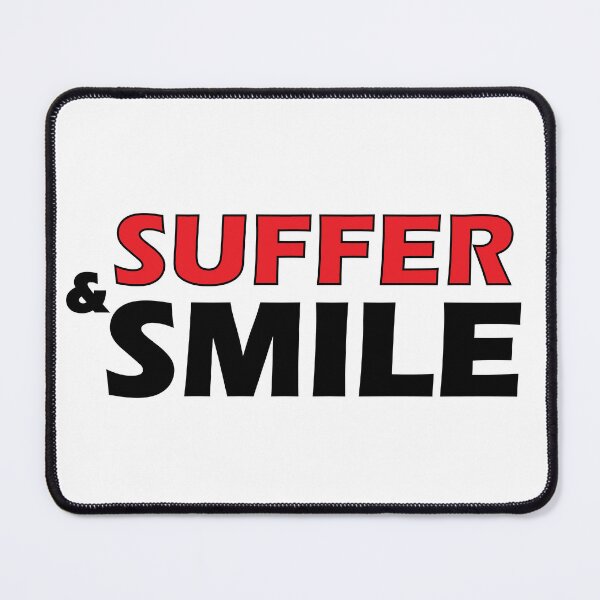 Item preview, suffer and smile designed and sold by Positive Mindzet!.