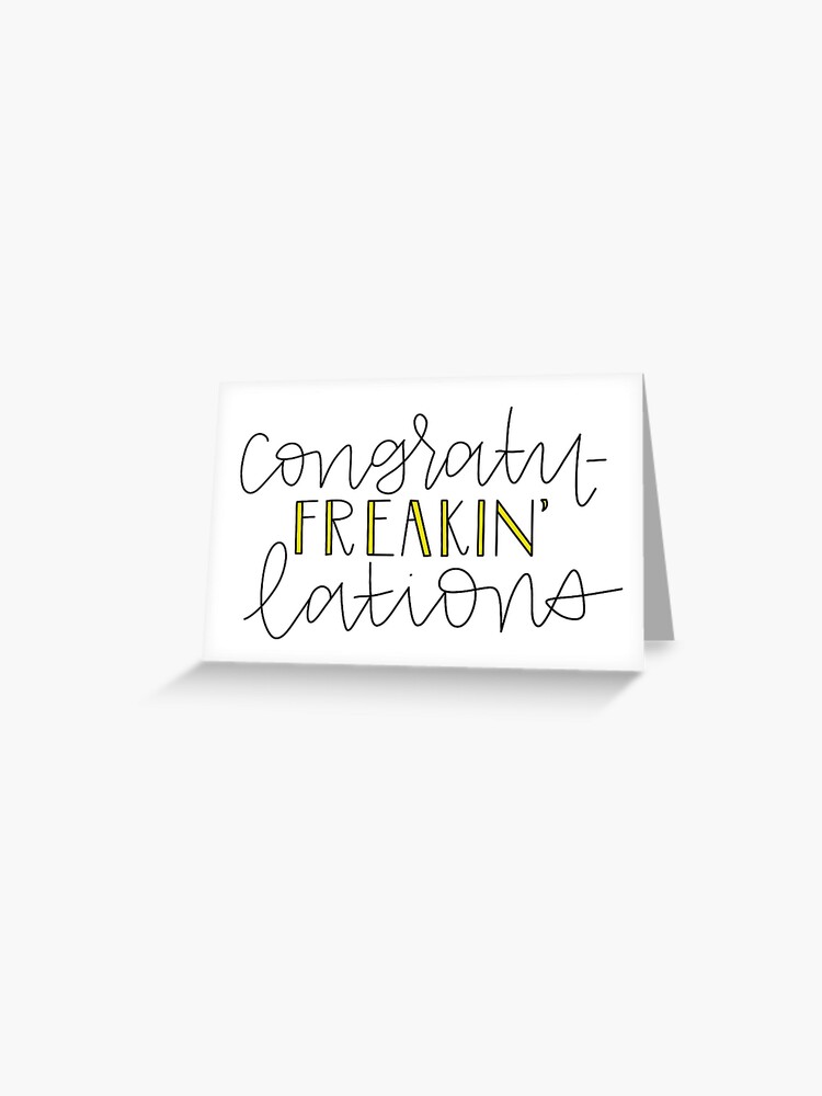 Thumbnail 1 of 2, Greeting Card, Congratu-FREAKIN-lations by stonedonut shop designed and sold by stonedonutshop.