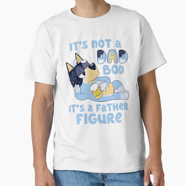 Item preview, It's Not a Dad Bod It's a Father Figure a129 designed and sold by BaimaDLCmin.