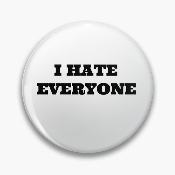Item preview, I hate everyone designed and sold by HonneUmi.