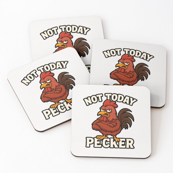 Item preview, Not Today Pecker Chicken Lovers Rooster designed and sold by RANDOMNESS.