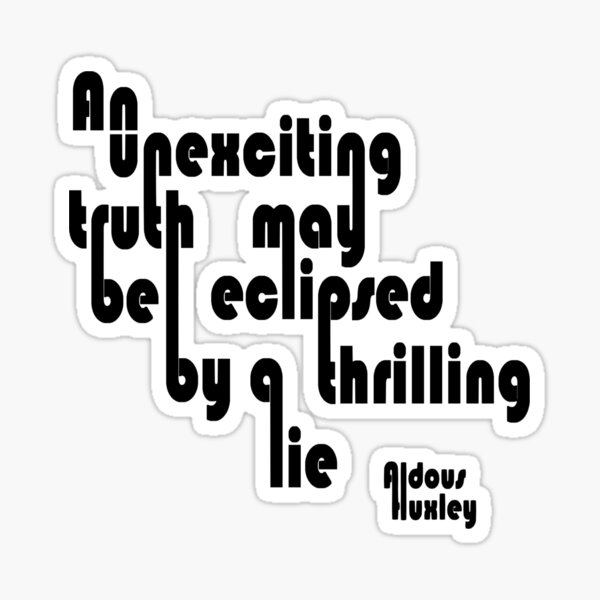 Item preview, Quote Aldous Huxley: Lie & Truth designed and sold by BeJahMan.