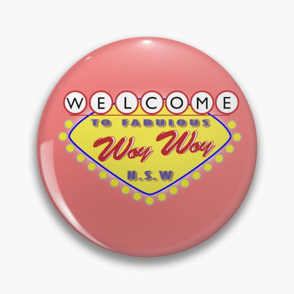 Item preview, Welcome Woy Woy sign designed and sold by ASKEW GRAPHICS.