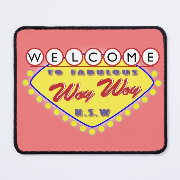 Item preview, Welcome Woy Woy sign designed and sold by ASKEW GRAPHICS.