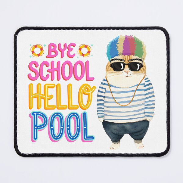 Item preview, Bye School,Hello Pool ! designed and sold by Abdelillah10.