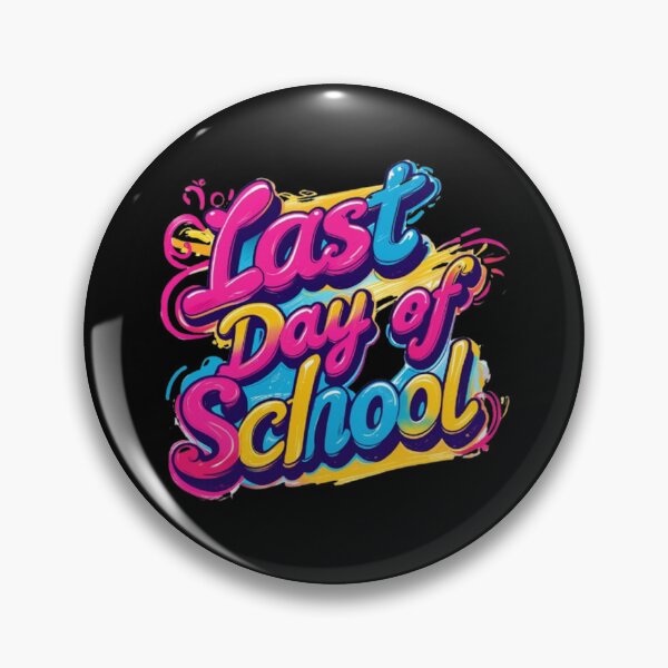 Item preview, last day of school designed and sold by halazidan.