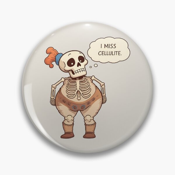 Item preview, I miss cellulite designed and sold by Darkifun.