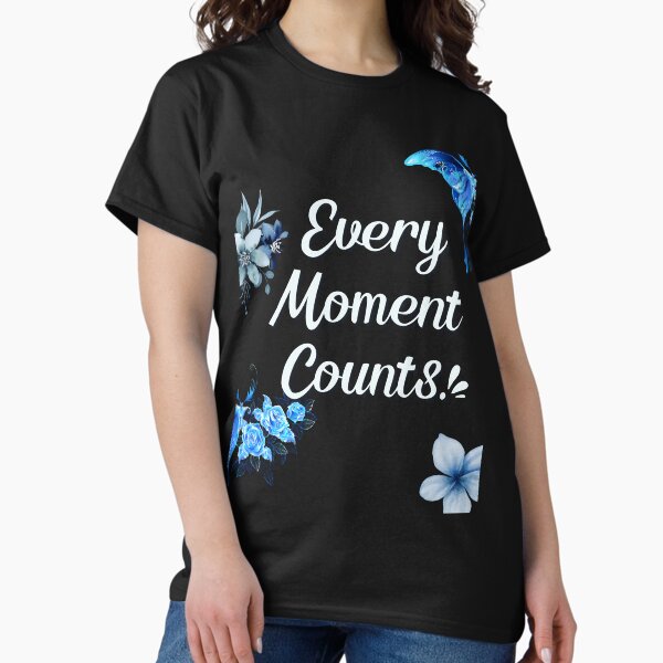 Item preview, Every Moment Counts – Minimalist Motivational T-Shirt designed and sold by MOUDOUART.