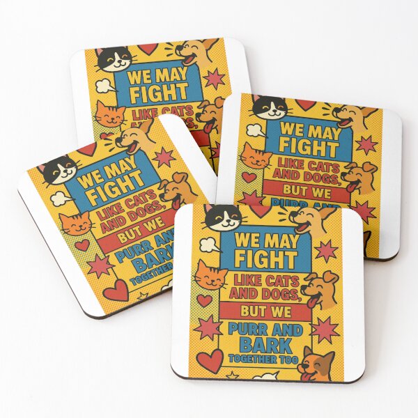 Item preview, We may fight like cats and dogs, but we purr and bark together too. designed and sold by Nat-Rio.
