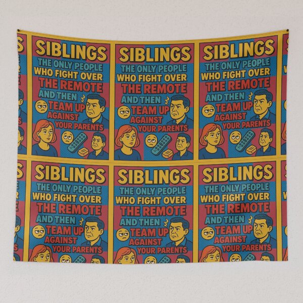 Item preview, Siblings - the only people who fight over the remote and then team up against your parents. designed and sold by Nat-Rio.