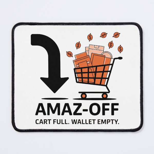Item preview, Amaz-off Logo Parody | Cart Full, Wallet Empty designed and sold by Thompika.