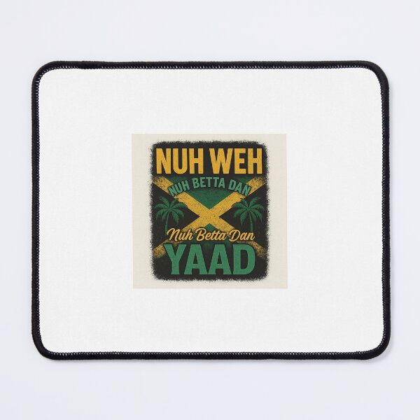 Item preview, Nuh weh nuh better dan yaad designed and sold by PixHub .