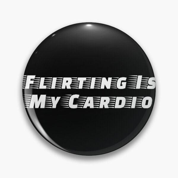 Item preview, Flirting Is My Cardio designed and sold by Ninjacatoff.