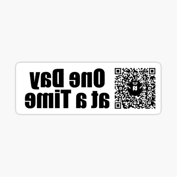 Sm - One Day at a Time MirrorT - Small Print Sticker