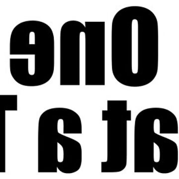 Artwork thumbnail, Sm - One Day at a Time MirrorT - Small Print by Nico's NovelTs