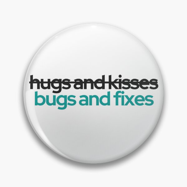 Artikelvorschau, Bugs und Fixes statt Umarmungen und Küsschen entworfen und verkauft von AngieInBloom.