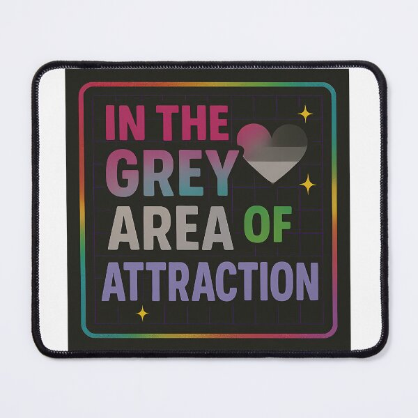 Item preview, In the Grey Area of Attraction – Pride Graphic designed and sold by Haus Of Sin.