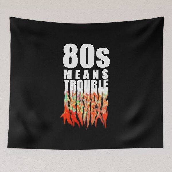 Item preview, TLOU - 80s Means Trouble - red designed and sold by CultureSnap.
