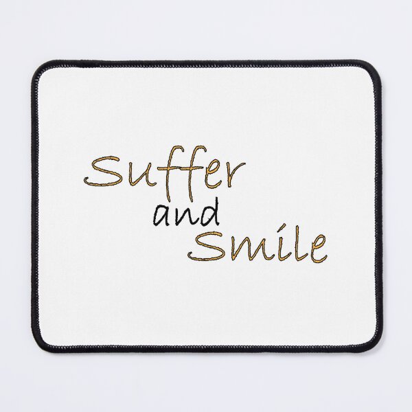 Item preview, suffer and smile designed and sold by Positive Mindzet!.