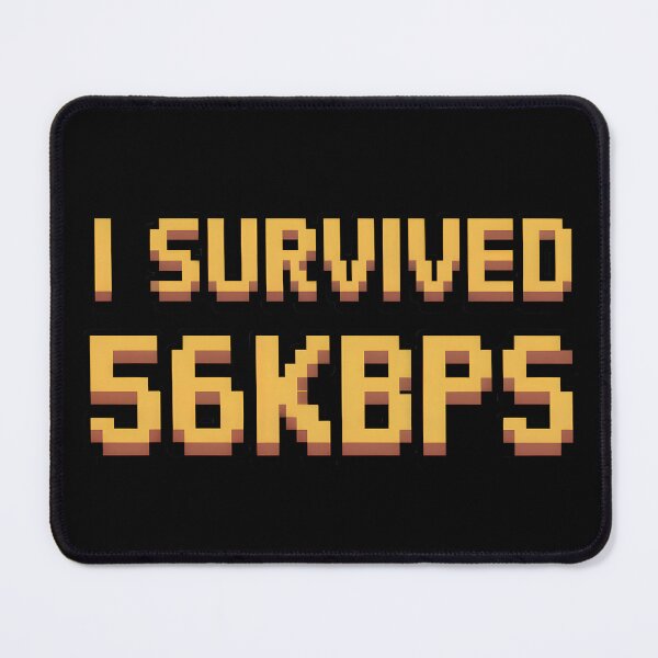 Item preview, I Survived 56Kbps | Retro Internet Dial-Up Pixel Art designed and sold by Altered Pixels.