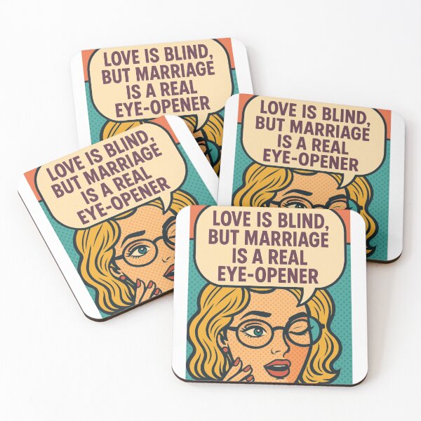 Item preview, Love is blind, but marriage is a real eyeopener. designed and sold by Nat-Rio.