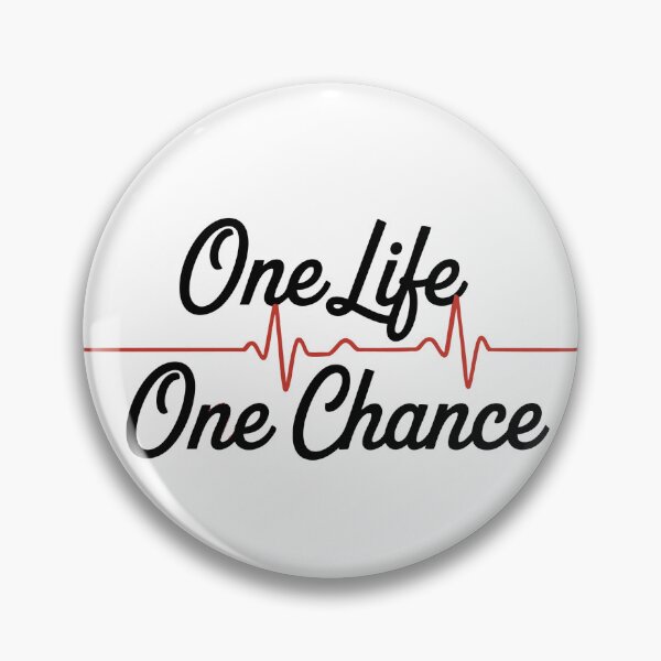 Item preview, One Life One Chance – Quote Design designed and sold by shadoweeekhan.