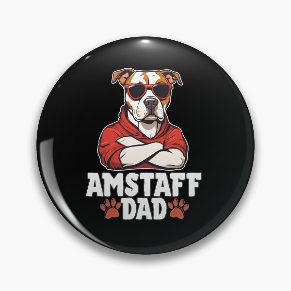 Item preview, Amstaff Dad – Strong, Loyal & Fearless designed and sold by GoodyPaws.