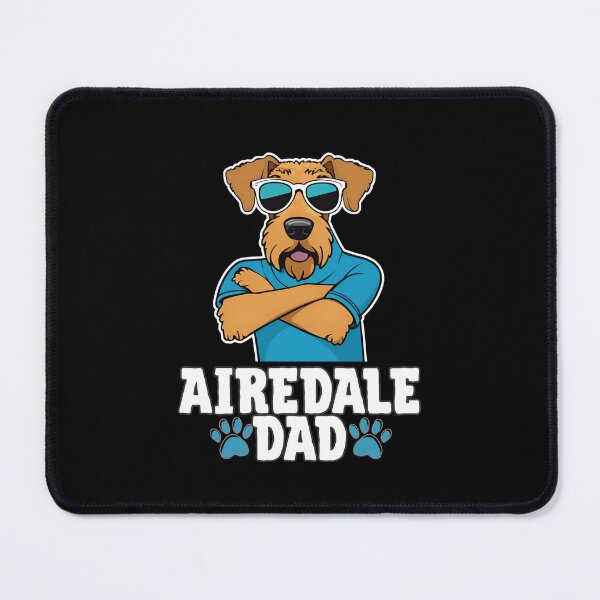 Item preview, Airedale Terrier Dad – Noble, Loyal, and Proud designed and sold by GoodyPaws.