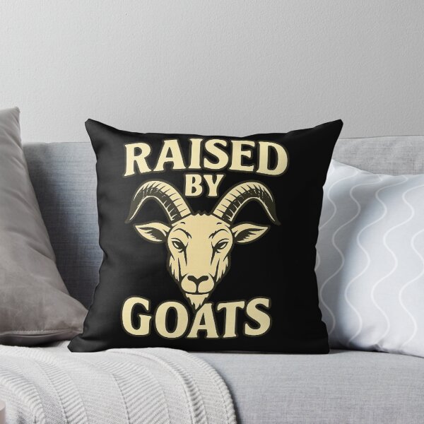Item preview, Raised by Goats – Funny Farm Life and Homesteader  designed and sold by The Junto Shop.