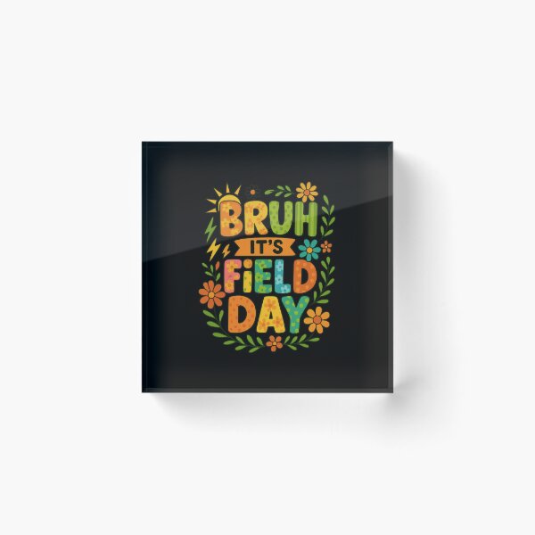 Item preview, Bruh It's Field Day 2025 designed and sold by Alluka Brand.