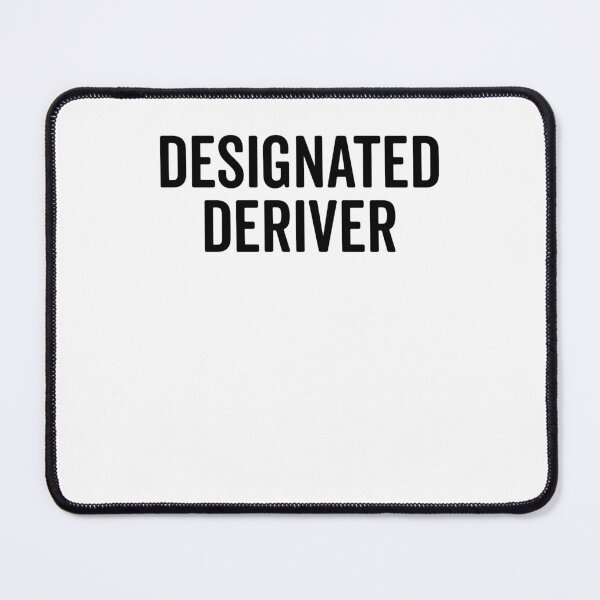 Item preview, Designated Deriver designed and sold by Frank Ring.