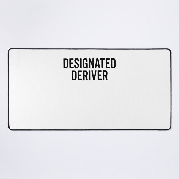 Item preview, Designated Deriver designed and sold by Frank Ring.