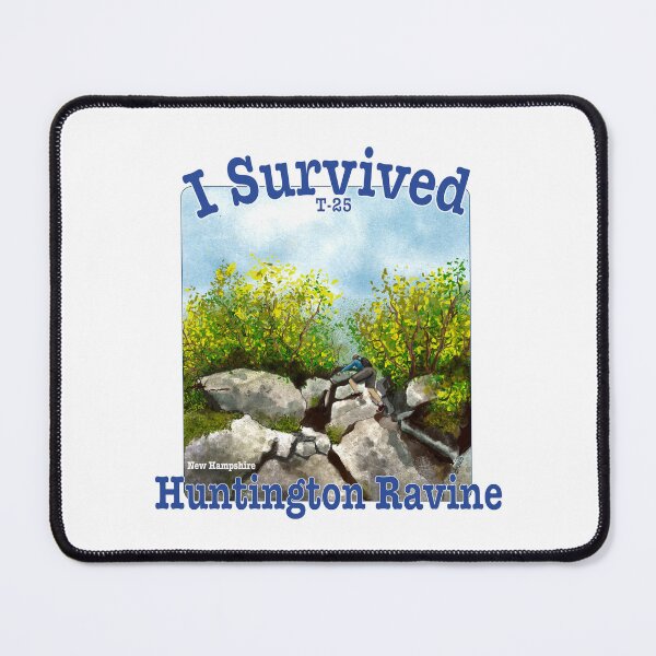 Item preview, I Survived Huntington Ravine Trail, Mount Washington, New Hampshire designed and sold by MMc Buck.