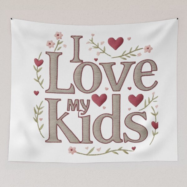 Item preview, I Love My Kids Embroidery Design  Beautiful Family Love Art designed and sold by ArtDesignTp.