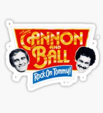 Cannon and Ball - Rock On Tommy! Sticker