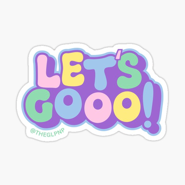 Item preview, Let's Goooooo Merch by theglpnp – Motivational Gear to Hype You Up designed and sold by theglpnp.