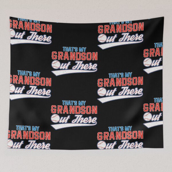 Item preview, Baseball That's My Grandson Out There designed and sold by Danny Cuevas.