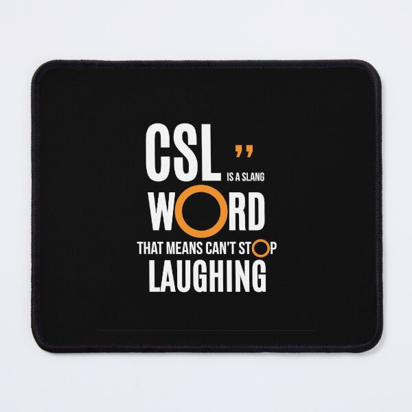 Item preview, CSL - Can’t stop laughing designed and sold by Vanich-Panich.