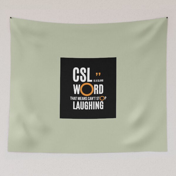 Item preview, CSL - Can’t stop laughing designed and sold by Vanich-Panich.