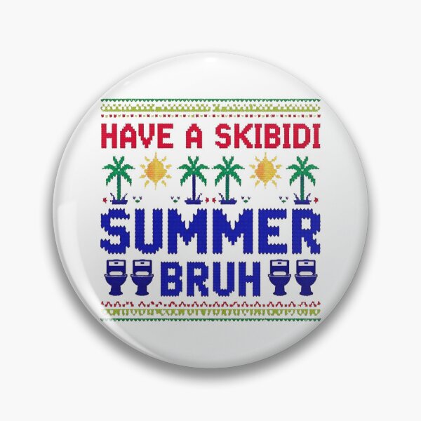 Item preview, Have a Skibidi Summer Bruh designed and sold by FreshArtFusion.