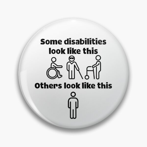 Item preview, Not all disabilities are visible graphic designed and sold by shaybosh.