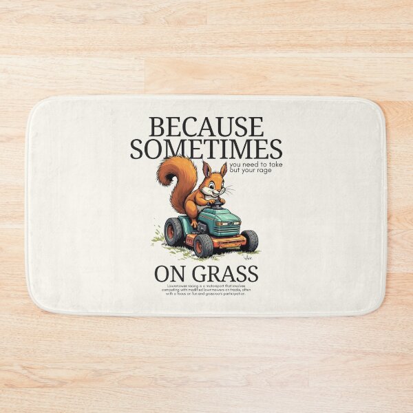 Item preview, Because sometimes you need take out your rage on grass designed and sold by Peerless-Prime.