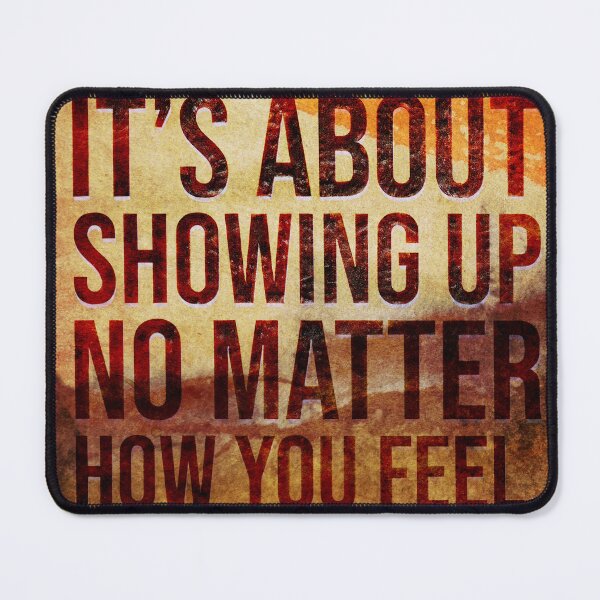 Item preview, Show Up Motivational Text Art designed and sold by NickDedidis.