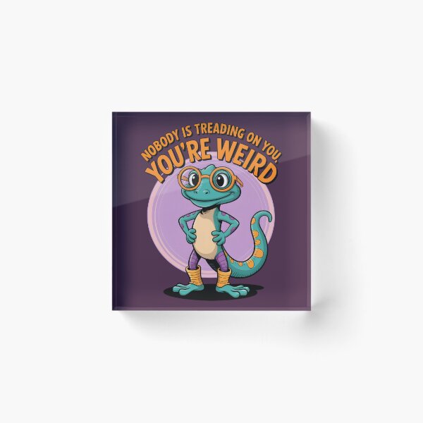 Item preview, Nobody Is Treading On You, You're Weird designed and sold by box-artshop.