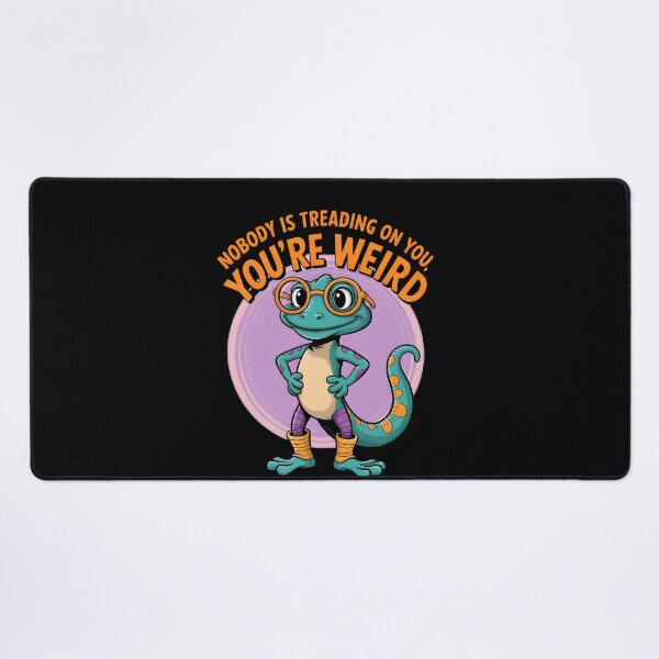 Item preview, Nobody Is Treading On You, You're Weird designed and sold by box-artshop.