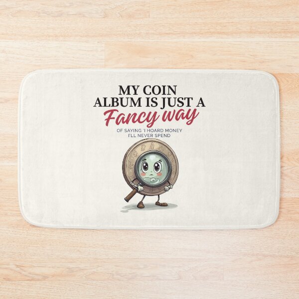 Item preview, My coin album is just a fancy way  designed and sold by Peerless-Prime.